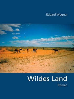 cover image of Wildes Land